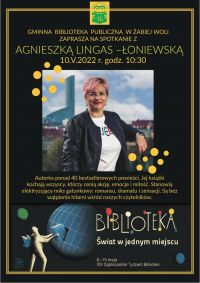 Zapraszamy na spotkanie z Agnieszką Lingas-Łoniewską - 10 maja 2022 r.
